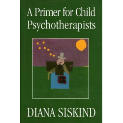 A Primer for Child Psychotherapists