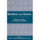 Brothers and Sisters: Developmental, Dynamic, and Technical Aspects of the Sibling Relationship