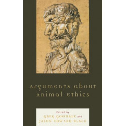 Arguments about Animal Ethics
