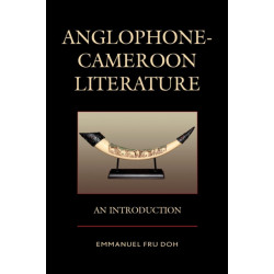 Anglophone-Cameroon Literature: An Introduction