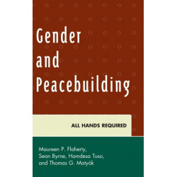Gender and Peacebuilding: All Hands Required