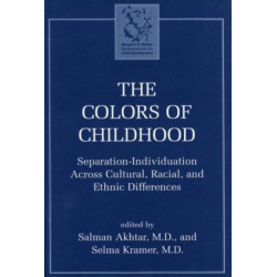 The Colors of Childhood: Separation-Individuation across Cultural, Racial, and Ethnic Diversity