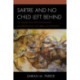 Sartre and No Child Left Behind: An Existential Psychoanalytic Anthropology of Urban Schooling