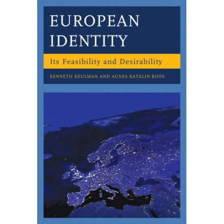 European Identity: Its Feasibility and Desirability