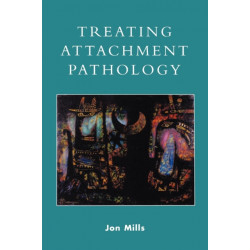 Treating Attachment Pathology