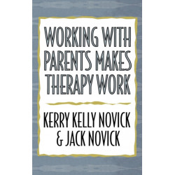 Working with Parents Makes Therapy Work