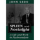 Spleen and Nostalgia: A Life and Work in Psychoanalysis