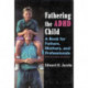 Fathering the ADHD Child: A Book for Fathers, Mothers, and Professionals