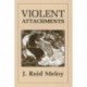 Violent Attachments