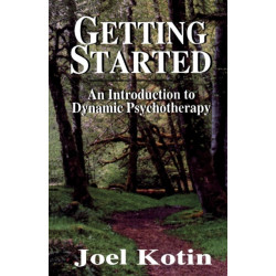 Getting Started: An Introduction to Dynamic Psychotherapy