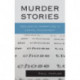 Murder Stories: Ideological Narratives in Capital Punishment
