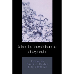 Bias in Psychiatric Diagnosis