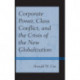 Corporate Power, Class Conflict, and the Crisis of the New Globalization