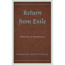 Return From Exile: A Theory of Possibility