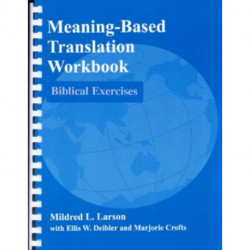 Meaning-Based Translation Workbook: Biblical Exercises