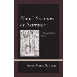 Plato's Socrates as Narrator: A Philosophical Muse