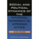 Social and Political Dynamics of the Informal Economy in African Cities: Nairobi and Harare