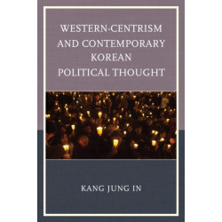 Western-Centrism and Contemporary Korean Political Thought