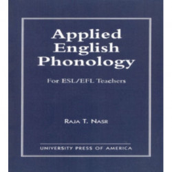 Applied English Phonology: For ESL/EFL Teachers