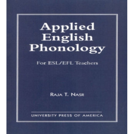 Applied English Phonology: For ESL/EFL Teachers