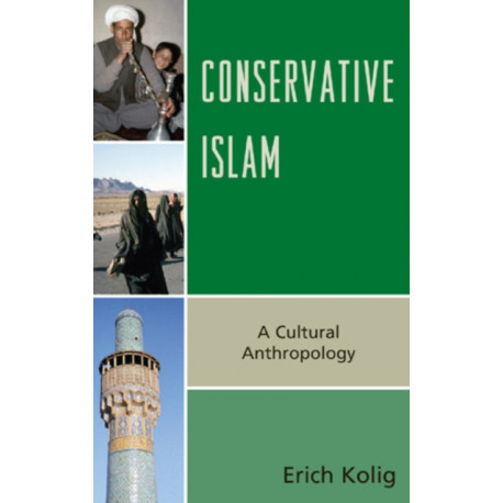 Conservative Islam: A Cultural Anthropology