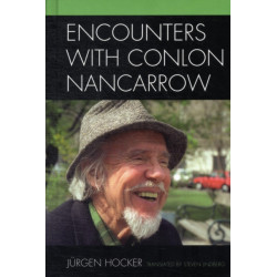 Encounters with Conlon Nancarrow
