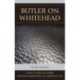 Butler on Whitehead: On the Occasion