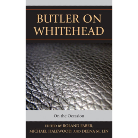 Butler on Whitehead: On the Occasion