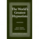 The World's Greatest Hypnotists