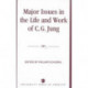 Major Issues in the Life and Work of C.G. Jung