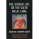 The Hidden Life of the Sixth Dalai Lama