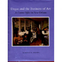 Degas and the Business of Art: “A Cotton Office in New Orleans”