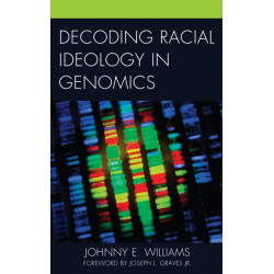 Decoding Racial Ideology in Genomics
