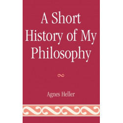 A Short History of My Philosophy