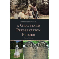 A Graveyard Preservation Primer