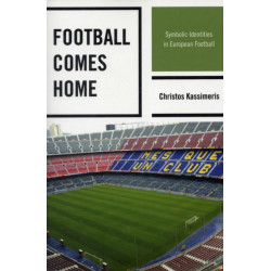 Football Comes Home: Symbolic Identities in European Football
