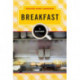 Breakfast: A History