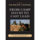From Camp David to Cast Lead: Essays on Israel, Palestine, and the Future of the Peace Process