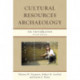 Cultural Resources Archaeology: An Introduction