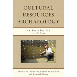 Cultural Resources Archaeology: An Introduction