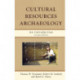 Cultural Resources Archaeology: An Introduction