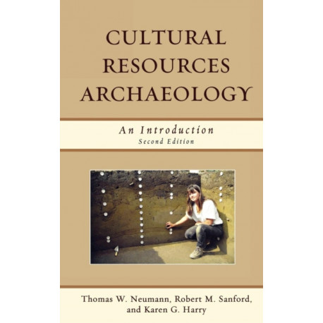 Cultural Resources Archaeology: An Introduction