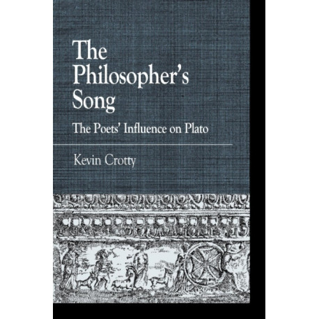 The Philosopher's Song: The Poets' Influence on Plato