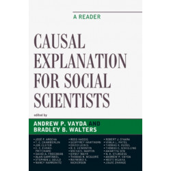 Causal Explanation for Social Scientists: A Reader