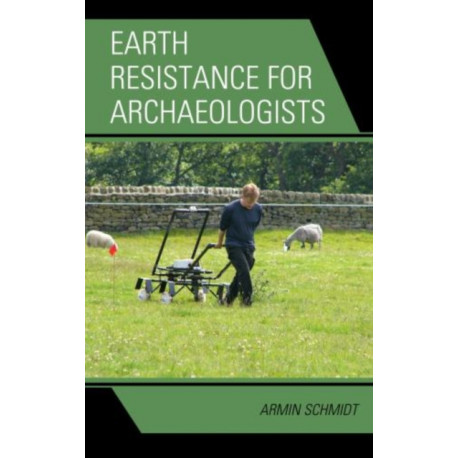 Earth Resistance for Archaeologists