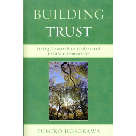 Building Trust: Doing Research to Understand Ethnic Communities