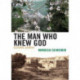 The Man Who Knew God: Decoding Jeremiah