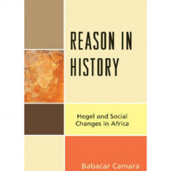 Reason in History: Hegel and Social Changes in Africa