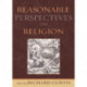 Reasonable Perspectives on Religion