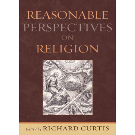 Reasonable Perspectives on Religion